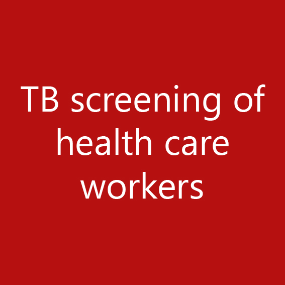 TB Screening Of Health Care Workers Pai Global TB Group   HCW2 